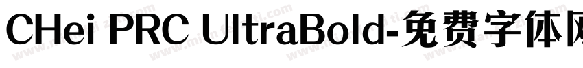 CHei PRC UltraBold字体转换